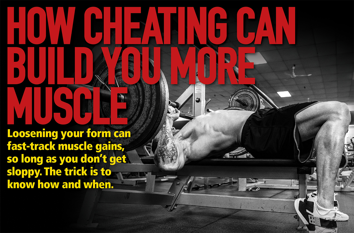 How Cheating Can Build You More Muscle Muscle Insider 