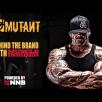 MUSCLE INSIDER's Behind The Brand with MUTANT Powered by NNB Nutrition